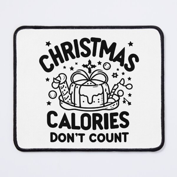 Item preview, Christmas Calories Don't Count designed and sold by Frank Ring.