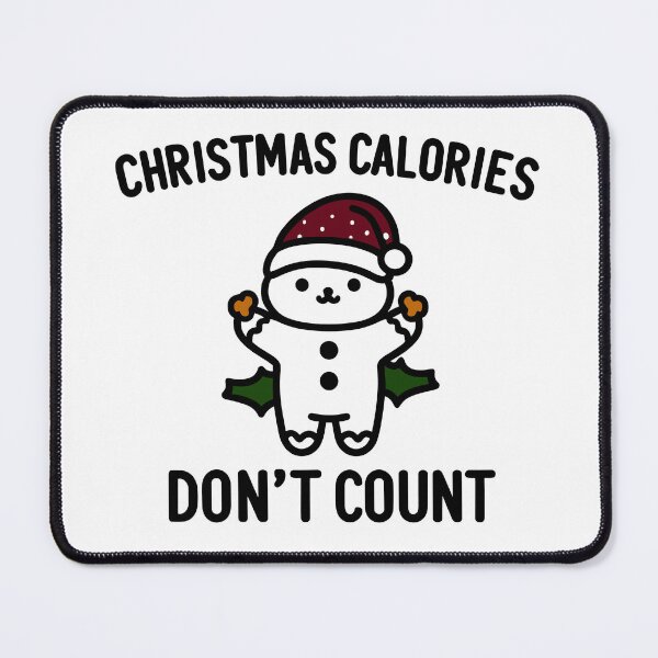 Item preview, Christmas Calories Don't Count designed and sold by Frank Ring.