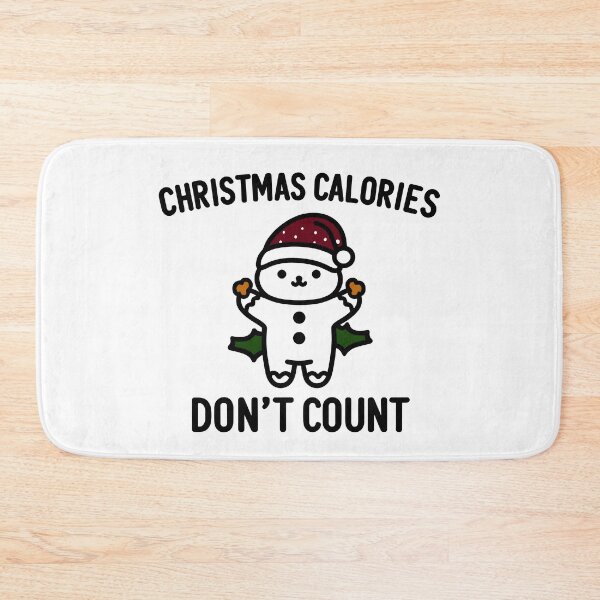 Item preview, Christmas Calories Don't Count designed and sold by Frank Ring.