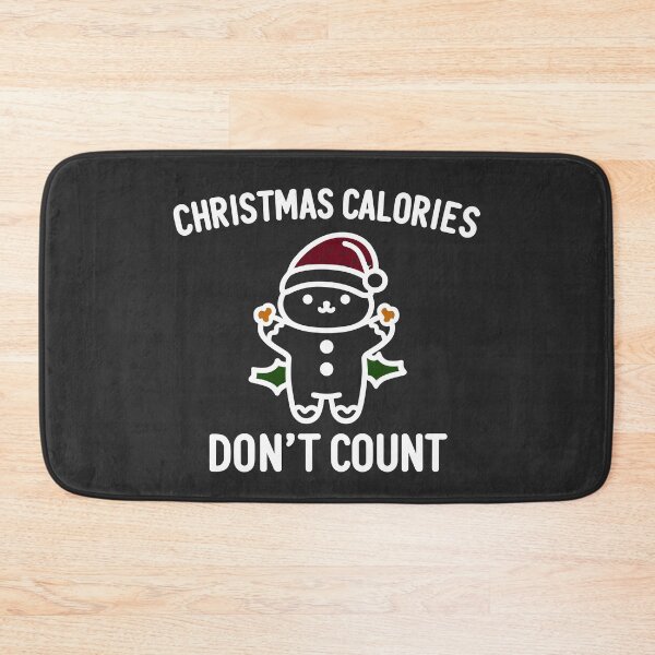 Item preview, Christmas Calories Don't Count designed and sold by Frank Ring.