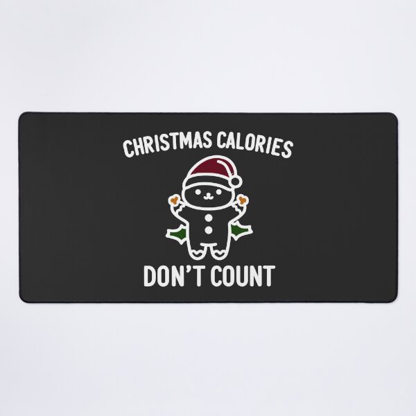 Item preview, Christmas Calories Don't Count designed and sold by Frank Ring.