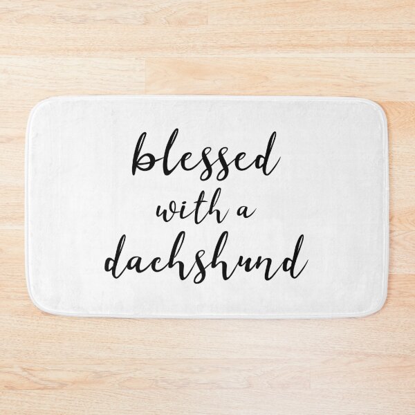 Item preview, Blessed With a Dachshund - Sausage Dog designed and sold by Hic21.