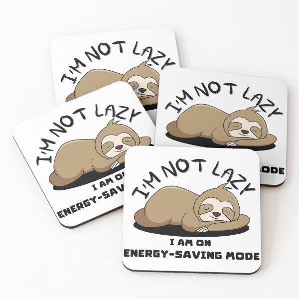 Item preview, I'm not lazy; I'm on energy-saving mode designed and sold by Taans-Creation.