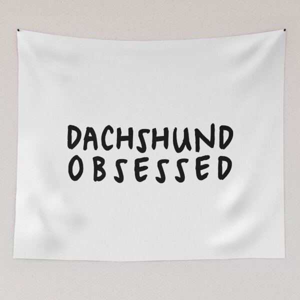 Item preview, Dachshund Obsessed - Sausage Dog designed and sold by Hic21.
