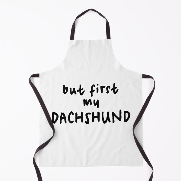 Item preview, But First My Dachshund - Sausage Dog designed and sold by Hic21.