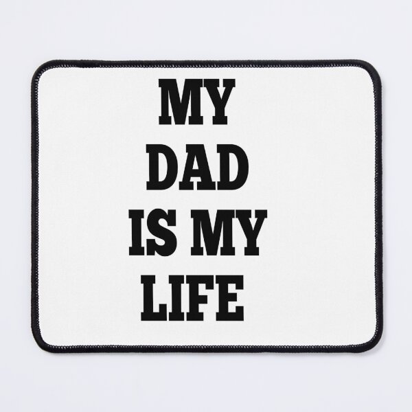 Item preview, my dad is my life designed and sold by MKshoper.