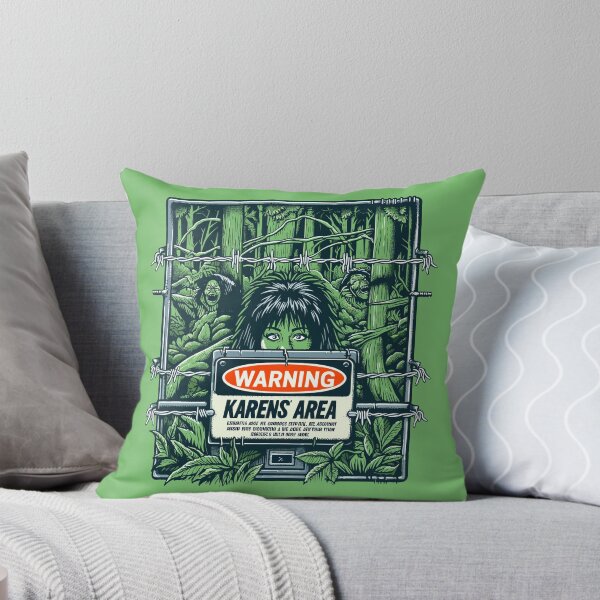 Item preview, WARNING, Karens' Area designed and sold by RafaelLima7.