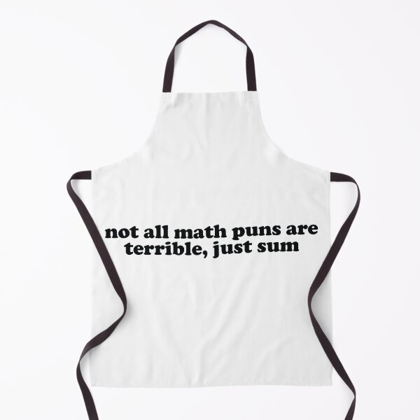 Item preview, not all math puns are terrible, just sum designed and sold by ScienceCorner.