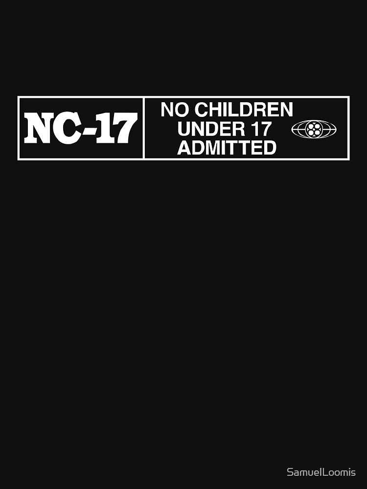 "NC17" Tshirt for Sale by SamuelLoomis Redbubble nc 17 tshirts