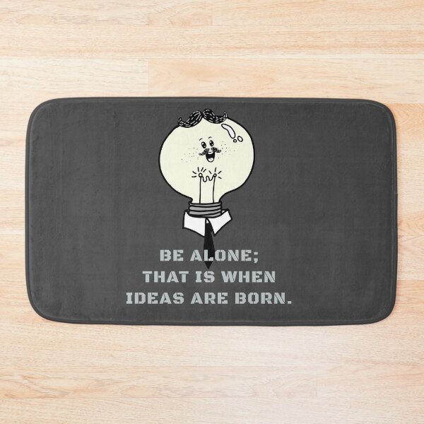 Item preview, BE ALONE; THAT IS WHEN IDEAS ARE BORN. TESLA QUOTES. designed and sold by La Loca.