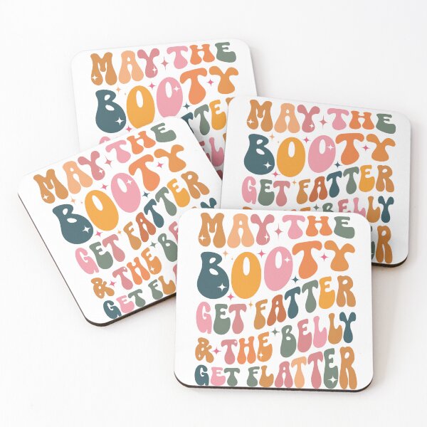 Item preview, May The Booty Get Fatter And The Belly Get Flatter Funny Gym  designed and sold by LounisArt.