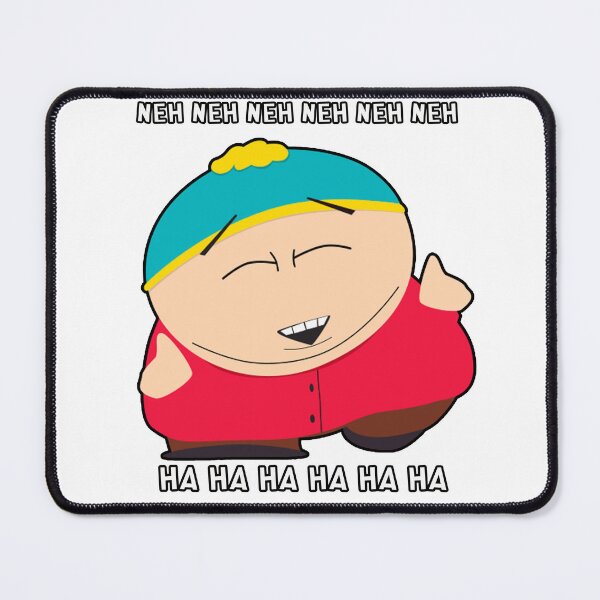 Item preview, Cartman - Neh Neh Neh Ha Ha Ha designed and sold by UWotMart.