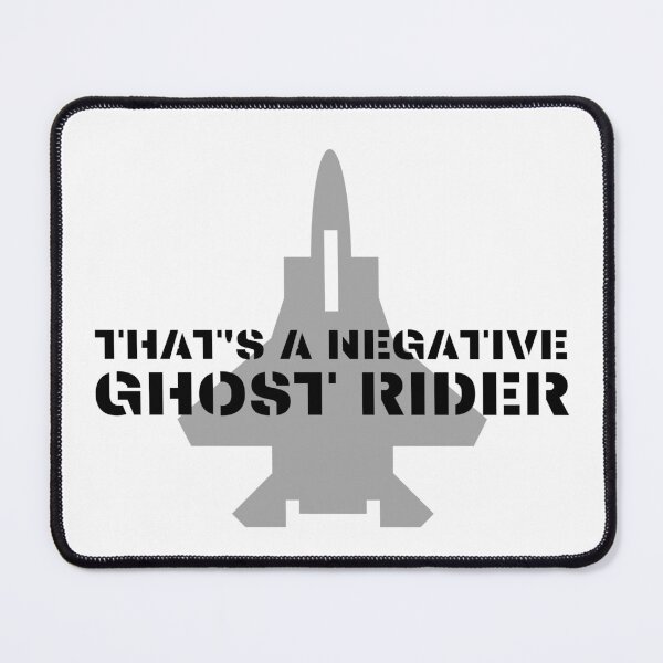 Item preview, That's a negative ghost rider quote design in black air force font with jet fighter designed and sold by BlueLightStore.