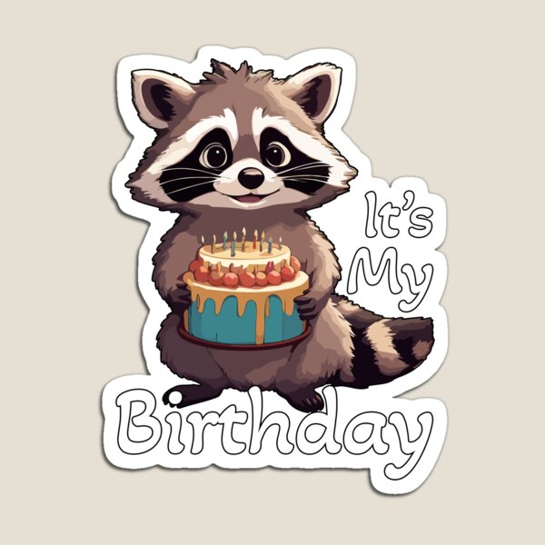 Item preview, Its My Birthday Raccoon Happy Birthday Gifts designed and sold by RayWeberr.