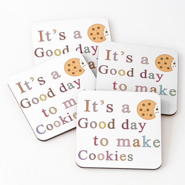Item preview, Good day to make cookies. designed and sold by designing01Ar3.