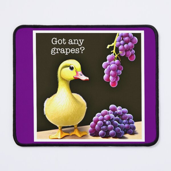 Item preview, Copy of Got any grapes...? designed and sold by FunnehGacha.