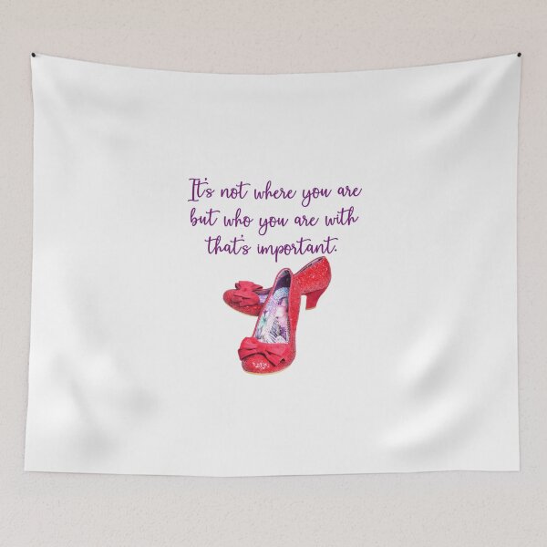 Item preview, Not where but who is important designed and sold by LisaNewportFAB.