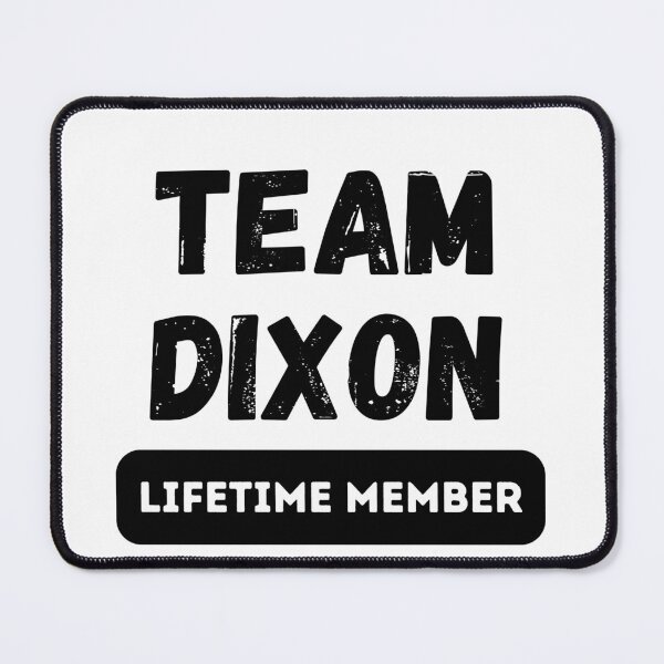 Item preview, Team DIXON Lifetime member family gift designed and sold by IssaraStudio.