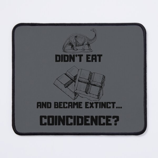 Item preview, Dinosaurs and chocolate designed and sold by TakeThis4.