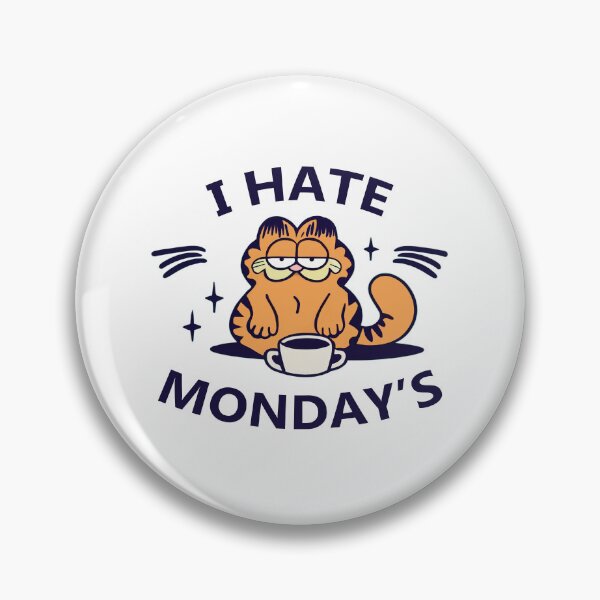 Item preview, I HATE MONDAY'S  designed and sold by Fazano.