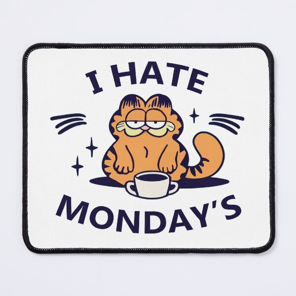 Item preview, I HATE MONDAY'S designed and sold by Fazano.