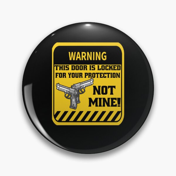 Item preview, 2nd Amendment Rights Warning Warning This Door Is Locked For Your Protection Not Mine designed and sold by fantasticdesign.