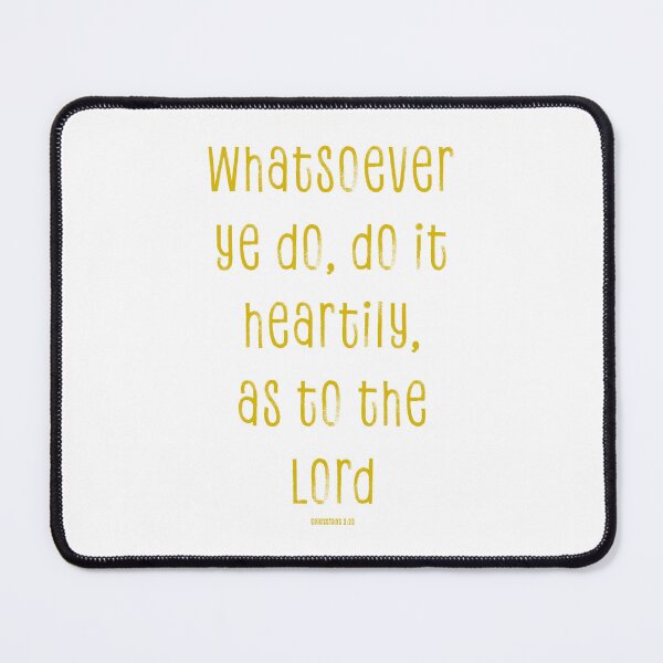 Item preview, Colossians 3:23 (yellow) designed and sold by SecretSamaritan.