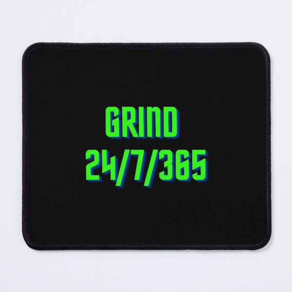 Item preview, Grind 24/7/365 designed and sold by SobaShoppp.