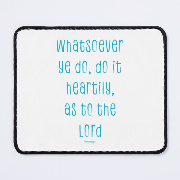 Item preview, Colossians 3:23 (blue) designed and sold by SecretSamaritan.