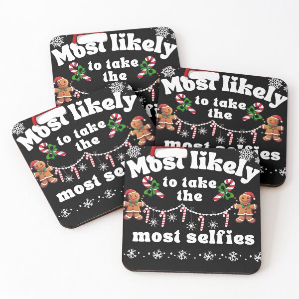 Item preview,  Most likely to take the most selfies designed and sold by MilkyForest.