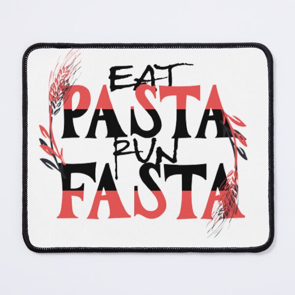 Item preview, EAT PASTA RUN FASTA (FASTER)  designed and sold by KoumlisArt.