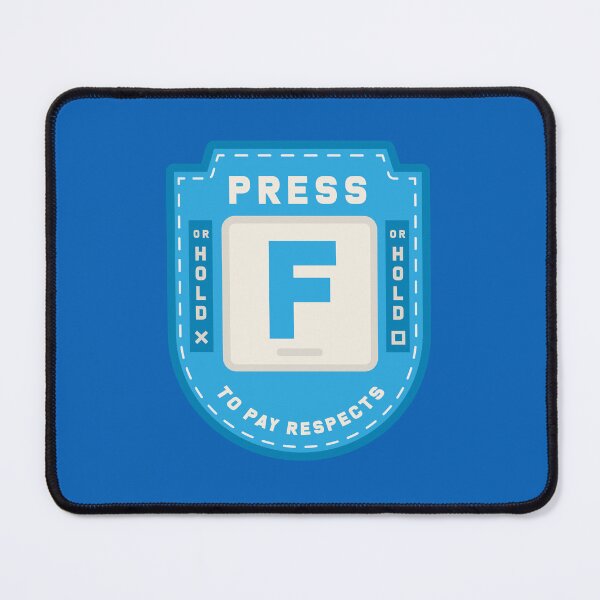 Item preview, Press F to Pay Respects (Blue) designed and sold by Primal Mistry.