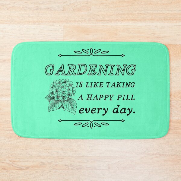 Item preview, Gardening is like taking a happy pill every day designed and sold by Meandmyshop.