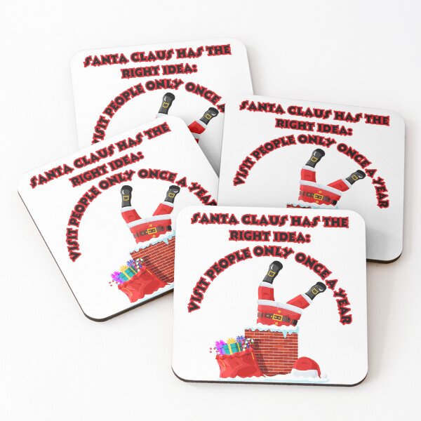 Item preview, Christmas: Santa Claus Has The Right Idea: Visit People Only Once A Year designed and sold by TaraTs.