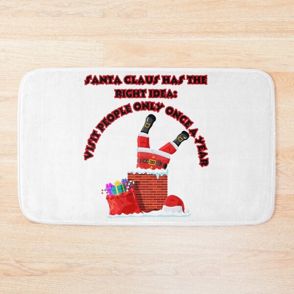 Item preview, Christmas: Santa Claus Has The Right Idea: Visit People Only Once A Year designed and sold by TaraTs.