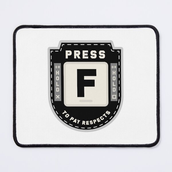 Item preview, Press F to Pay Respects (Black) designed and sold by Primal Mistry.