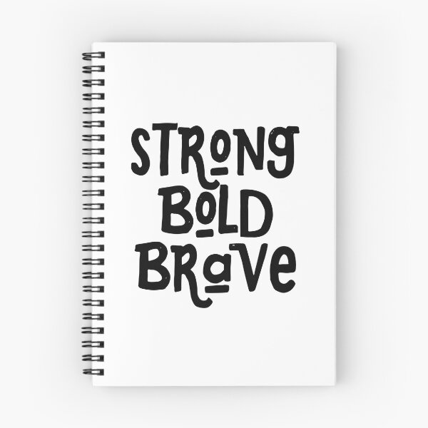Item preview, Strong, Bold Brave Quote designed and sold by artfulcharlie.