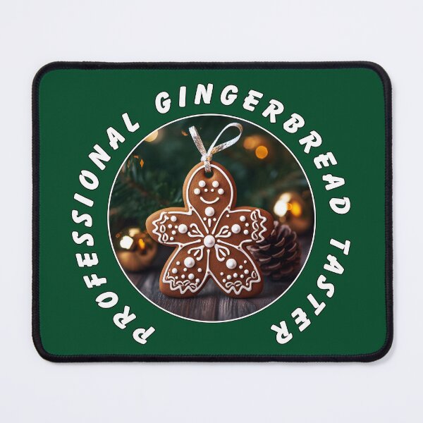 Item preview, Professional Gingerbread Taster designed and sold by aipolohu.