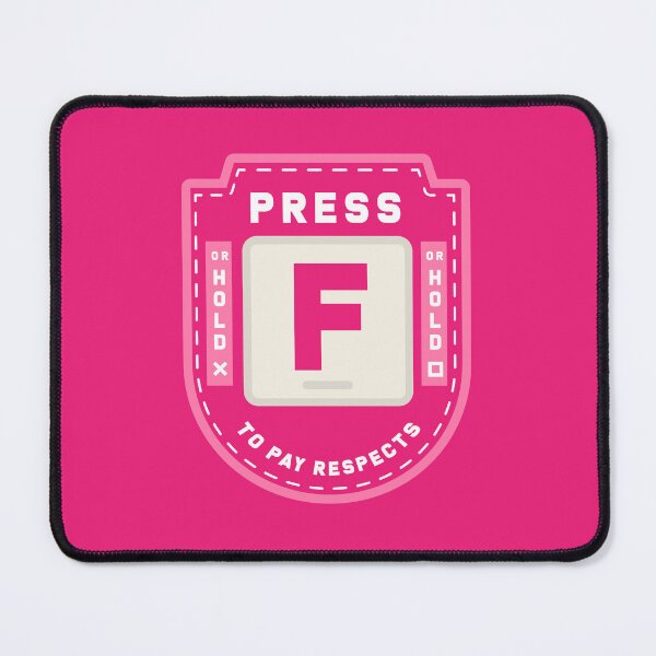 Item preview, Press F to Pay Respects (Pink) designed and sold by Primal Mistry.