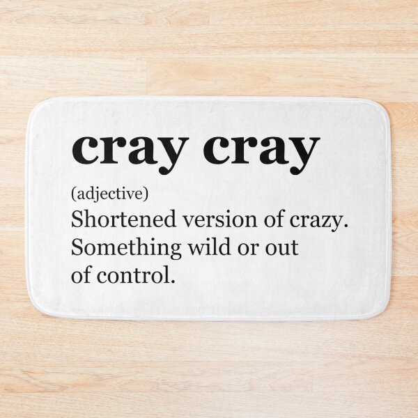 Item preview, Cray cray - (cray) Dictionary Design (Original) designed and sold by marina ralston.