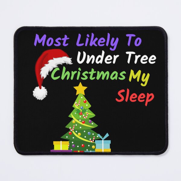 Item preview, Christmas color tree surprise for everyone. Most likely to Christmas my sleep. designed and sold by MjKris.