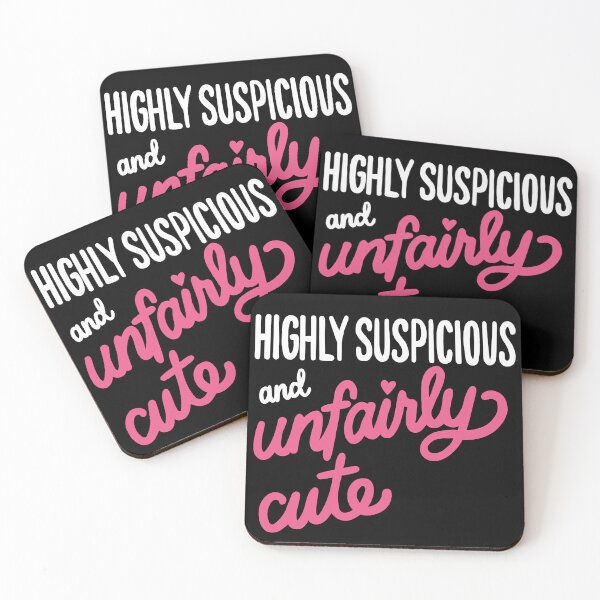 Item preview, Highly Suspicious and Unfairly Cute - Title designed and sold by baileyyfaith.