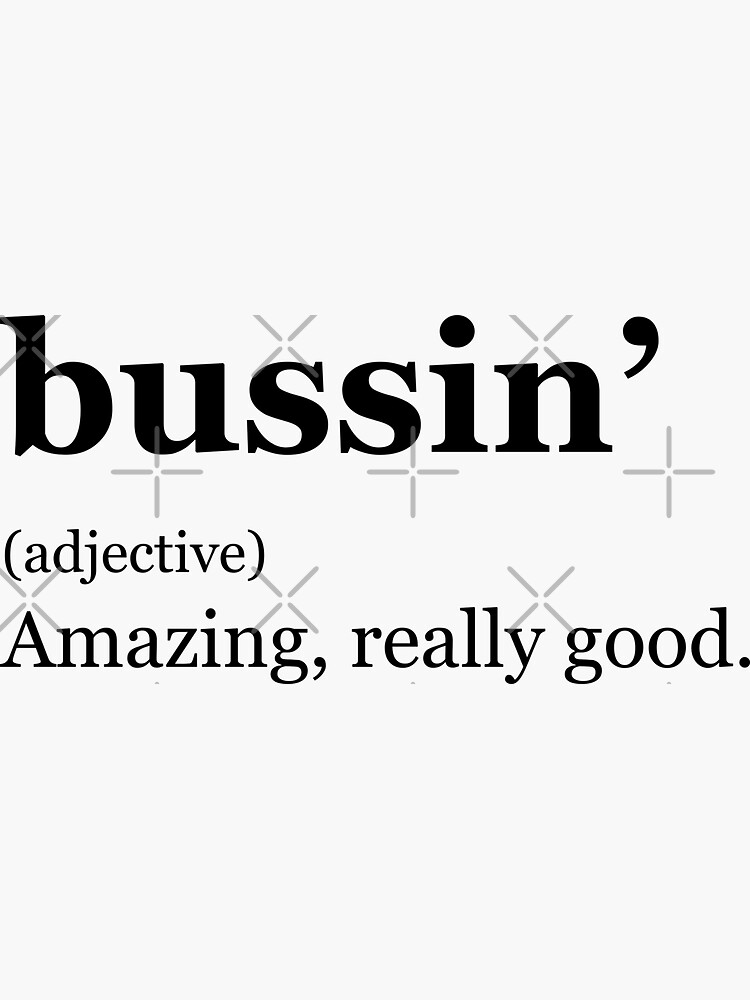 What does bussin mean discount