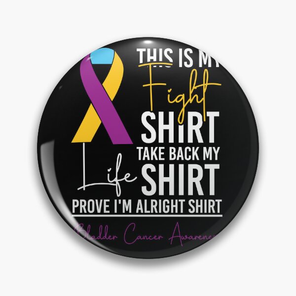 Item preview, This Is My Fight Shirt Bladder Cancer Awareness designed and sold by Shirtey.