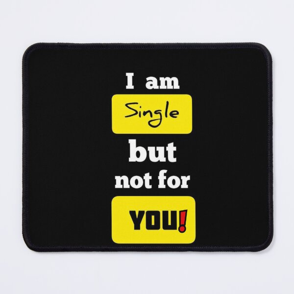 Item preview, I am Single  designed and sold by Mr7Williams.