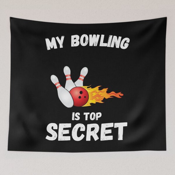 Item preview, My bowling technique is top secret funny bowling bowler designed and sold by AnasLN.