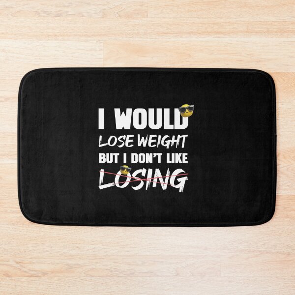 Item preview, I Would Lose Weight But I Don't Like Losing White designed and sold by HitchD.