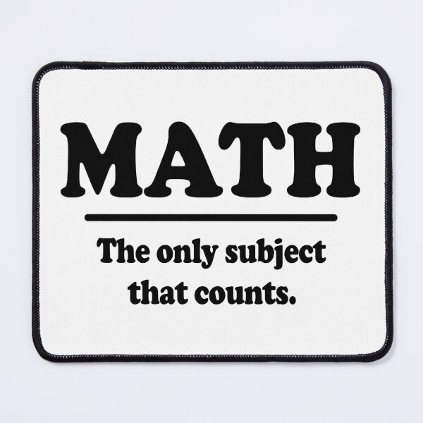 Item preview, Math The Only Subject That Counts designed and sold by ScienceCorner.