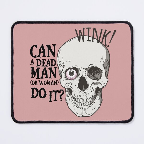 Item preview, Can a Dead (Wo(Man) Do It? designed and sold by abawizard.