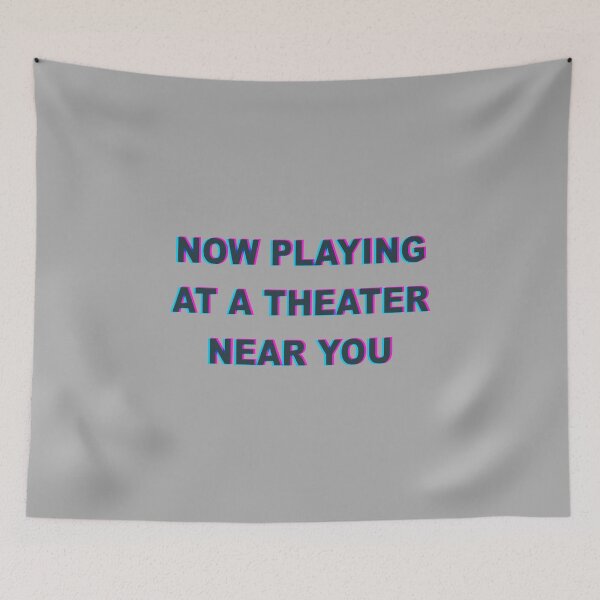 Item preview, Now Playing at a Theater Near You designed and sold by UnclePickle.